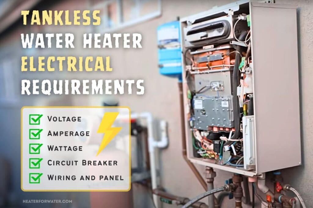 Tankless Water Heater Electrical Requirements